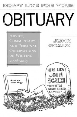 Don’t Live for Your Obituary